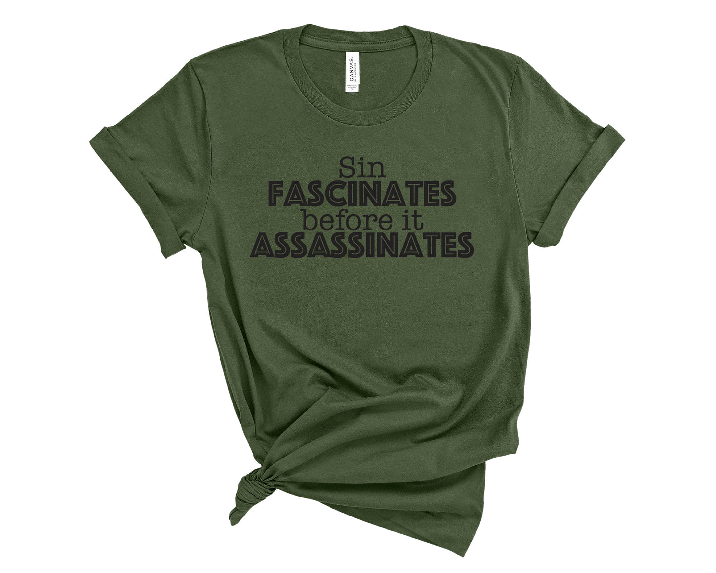 Sin Fascinates before it Assassinates